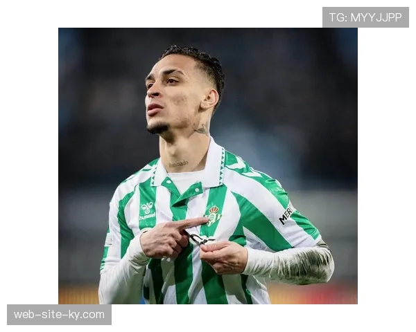 安东尼倒钩破门获好评 贝蒂斯力克马略卡关键